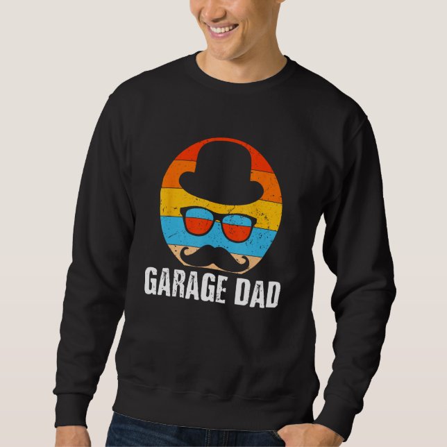 Sweatshirt Garage Dad Car  Daddy Car Enthusiast Father Lifest (Devant)
