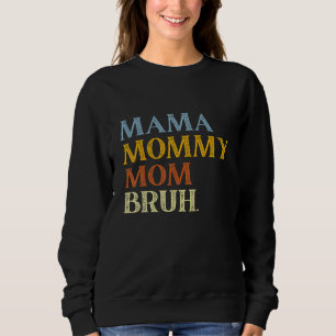 Sweatshirt Garçon Maman Vie Maman Maman Maman Maman Maman Bru