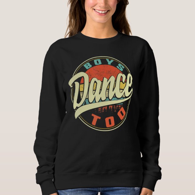 Sweatshirt Garçons Danser Trop Garçon Danser Hommes Danser Ga (Devant)