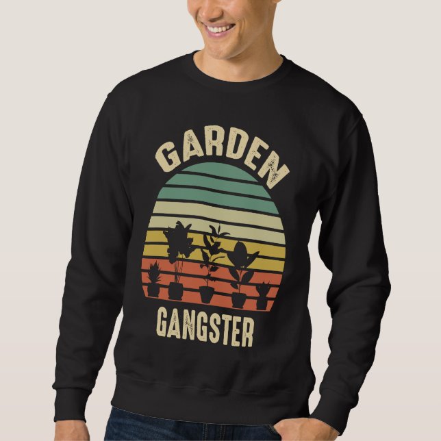 Sweatshirt Garden Gangster Retro Vintage  Gardening (Devant)