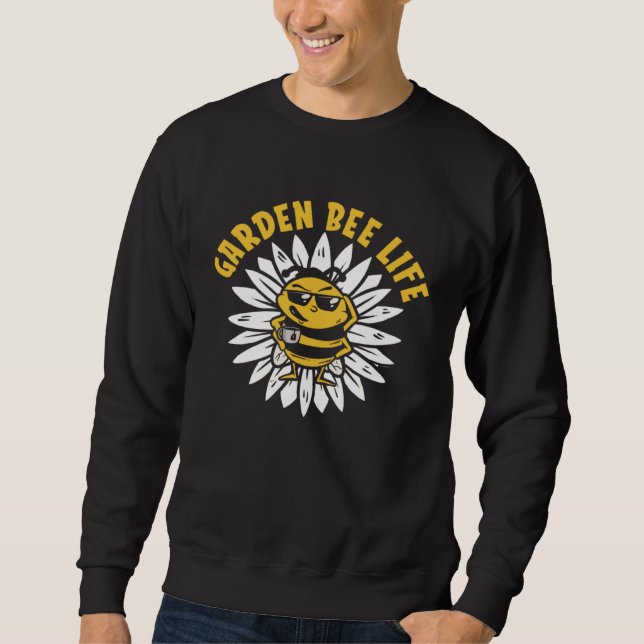Sweatshirt Gardener Plants Garden Flowers Gardening Bees (Devant)