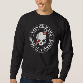 Sweatshirt Garder Cracom et écraser vos ennemis Barbe de moti