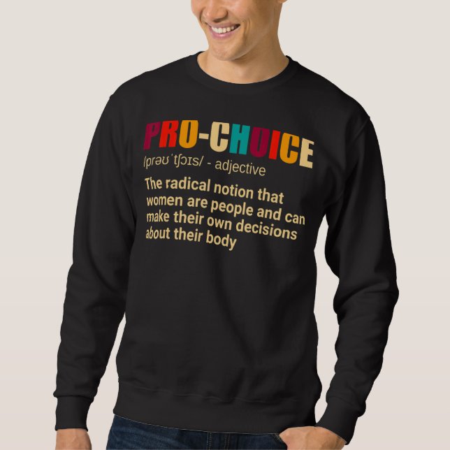 Sweatshirt Garder l'avortement en sécurité Pro Choice Droits  (Devant)