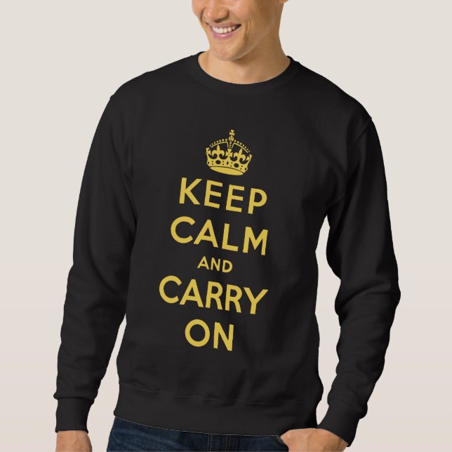 Sweatshirt gardez le calme et continuez l'original (Devant)