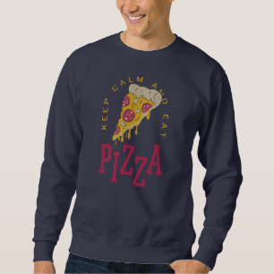 Sweatshirt Gardez Le Calme Et Mangez De La Pizza Drôle Des Dî