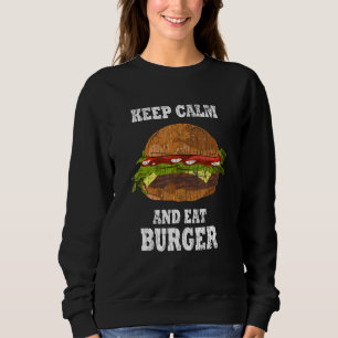Sweatshirt Gardez Le Calme Et Mangez Du Burger Cheeseburger G