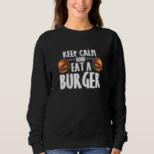 Sweatshirt Gardez le calme et mangez un hamburger passionnés