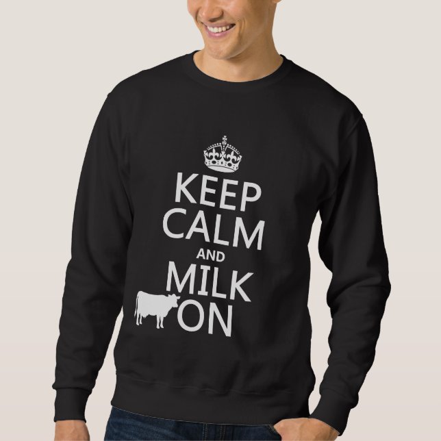 Sweatshirt Gardez le calme et trayez sur (les vaches) (dans (Devant)