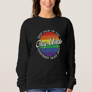 Sweatshirt Gardez Le Calme Je Suis L'Oncle Gay Rainbow Lgbt P