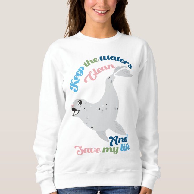 Sweatshirt Gardez l'eau propre Norppa (Devant)