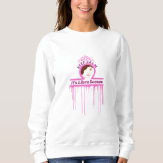 Sweatshirt Gardez votre calme, c'est le sweat-shirt de la sai
