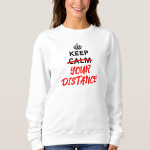 Sweatshirt Gardez votre distance - Slogan Distancing Social