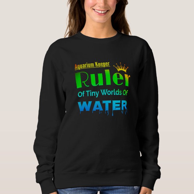 Sweatshirt Gardien De L'Aquarium Dirigeant Des Petits Mondes  (Devant)