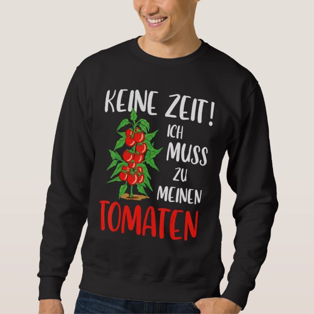 Sweatshirt Gärtner Tomato Gardening Gebergarten Slogan (Devant)