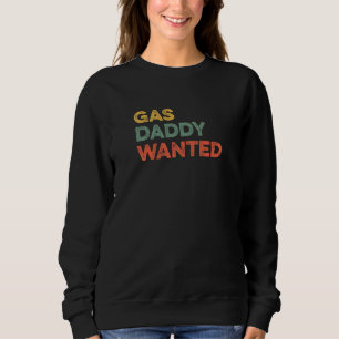 Sweatshirt Gas Daddy Recherché Mème Viral Prix élevés de l'es