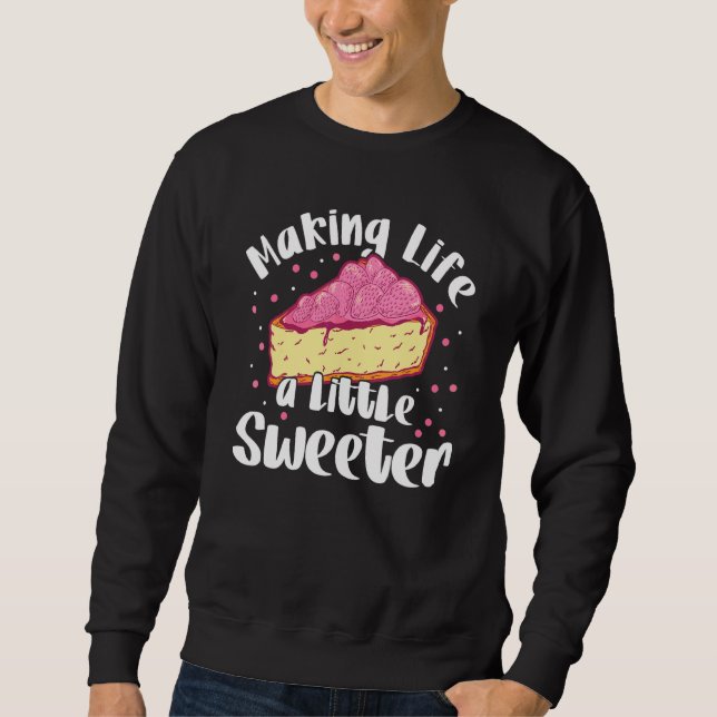 Sweatshirt Gâteau de beignet de boulangerie Making Life A Lit (Devant)