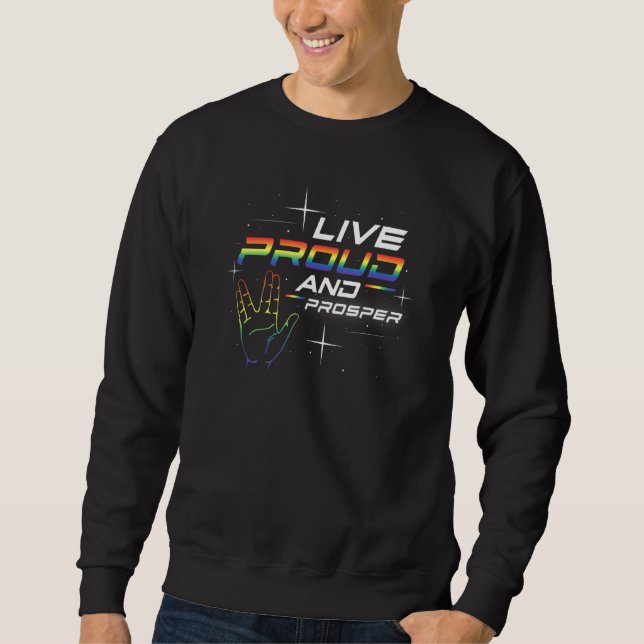 Sweatshirt Gay pride Live Fier Et Prosper Lgbtq Rainbow Pri (Devant)