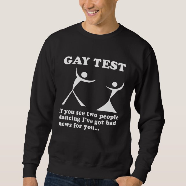 Sweatshirt Gay Test If You See Two People Dancing (Devant)