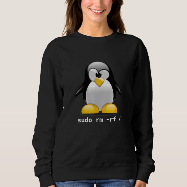 Sweatshirt Geek d'ordinateur Tux Linux Penguin Sudo Rm Rm (Devant)