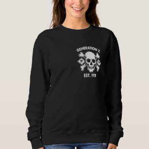 Sweatshirt Gen X 1970 Je suis 97 Sûr que vous ne m'aimez pas 