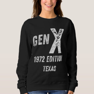 Sweatshirt Gen X 1972 Edition Génération Texas Anniversaire C