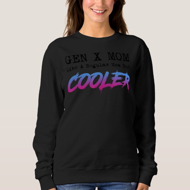 Sweatshirt Gen X Fête des mères (Devant)