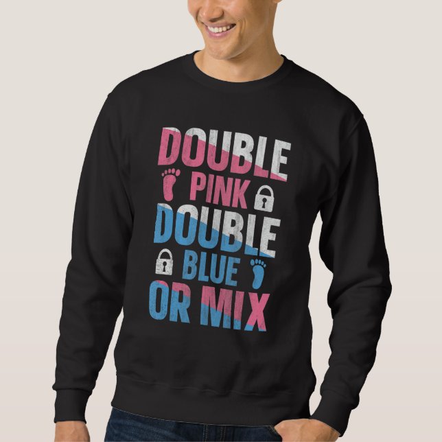 Sweatshirt Gender Reveal Twins Quote for a Gender Reveal Twin (Devant)