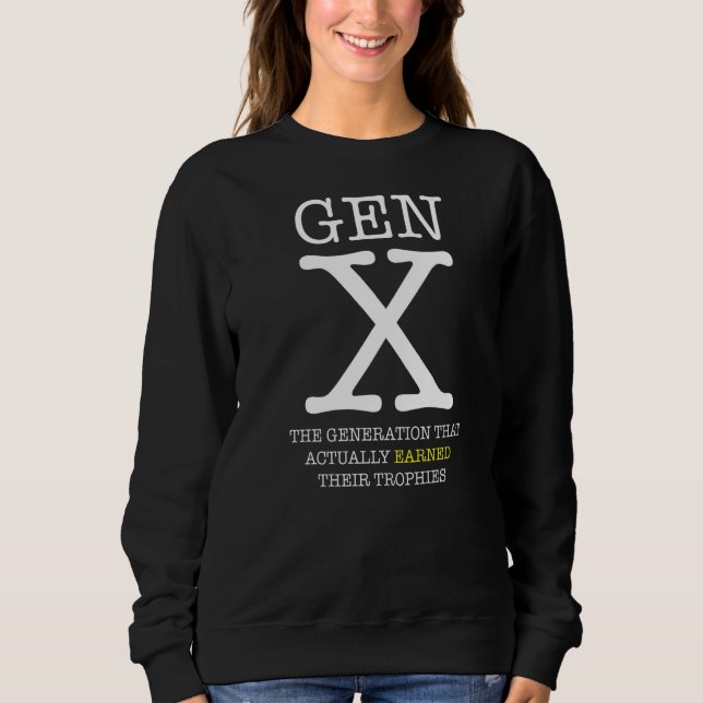Sweatshirt Génération X Pas de trophées de participation (Devant)