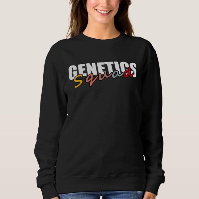 Sweatshirt Genetics Doctor Nice Genetics Biologist Science Te (Devant)