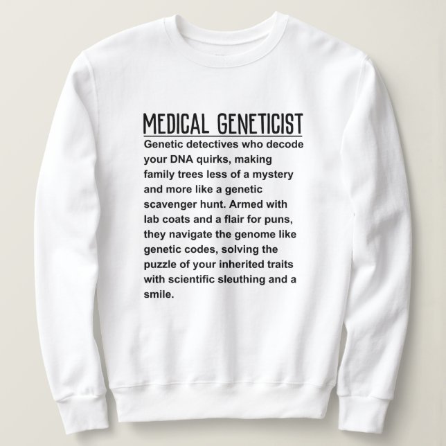Sweatshirt Génétique Médicale (Design devant)