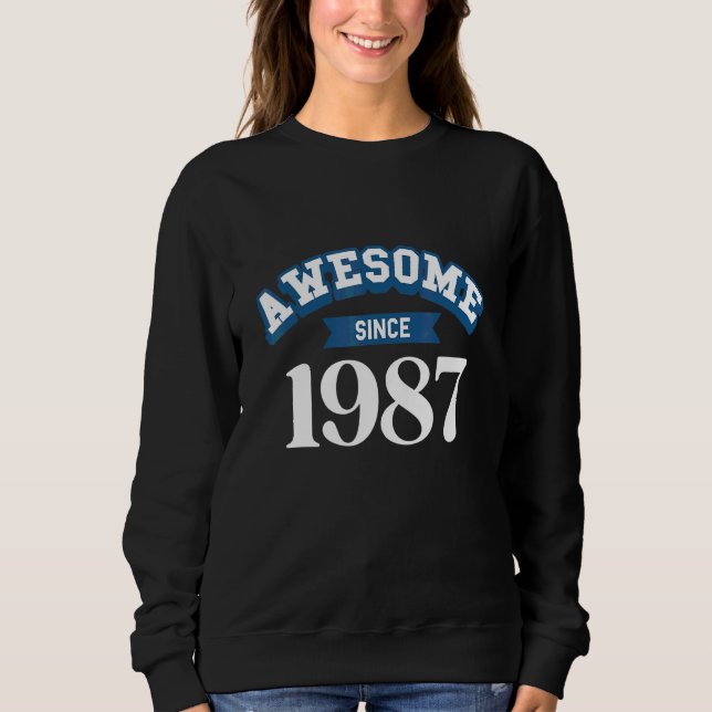 Sweatshirt Génial depuis 1987 (Devant)