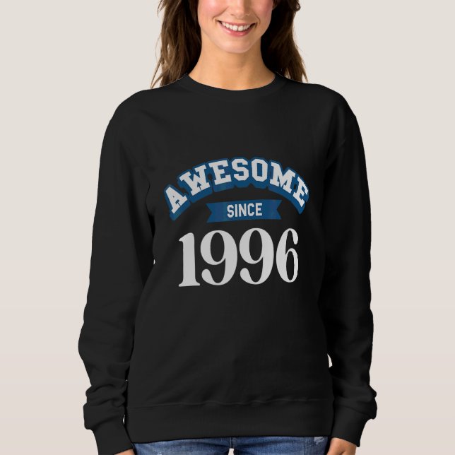 Sweatshirt Génial depuis 1996 (Devant)