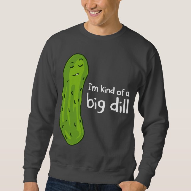 Sweatshirt Genre de pickle à l'aneth d'affaire (Devant)