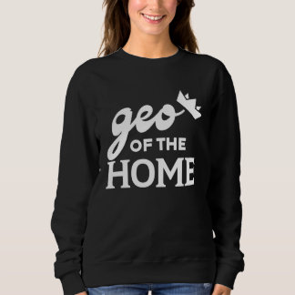 Sweatshirt Geo Of The Home Graphic Tees For Women and Men