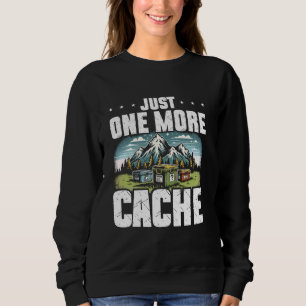Sweatshirt Géocachage juste un cache de plus Chasse au trésor