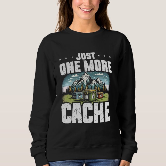 Sweatshirt Géocachage juste un cache de plus Chasse au trésor (Devant)