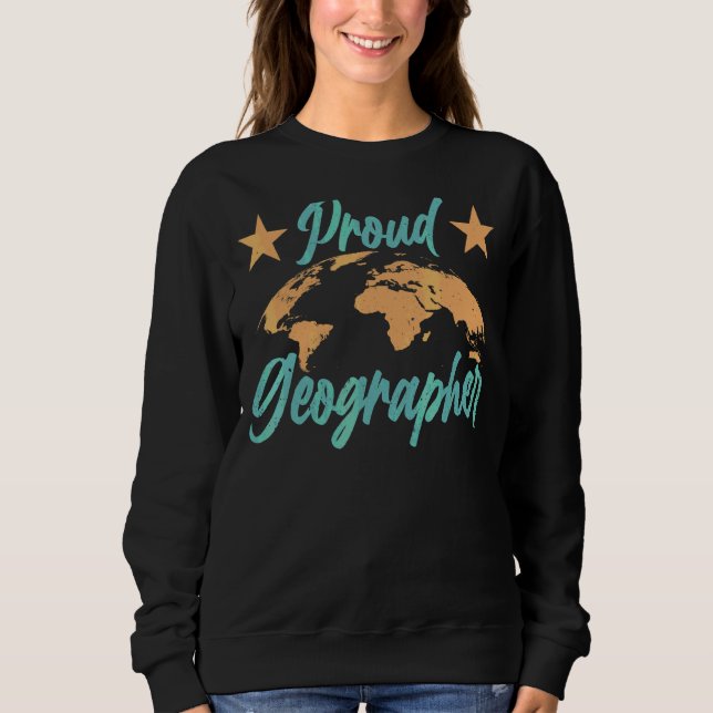 Sweatshirt Géographe fier Enseignant Géographie Étudiant Géog (Devant)