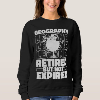 Sweatshirt Géographie Géographe retraité Géologie Géographie