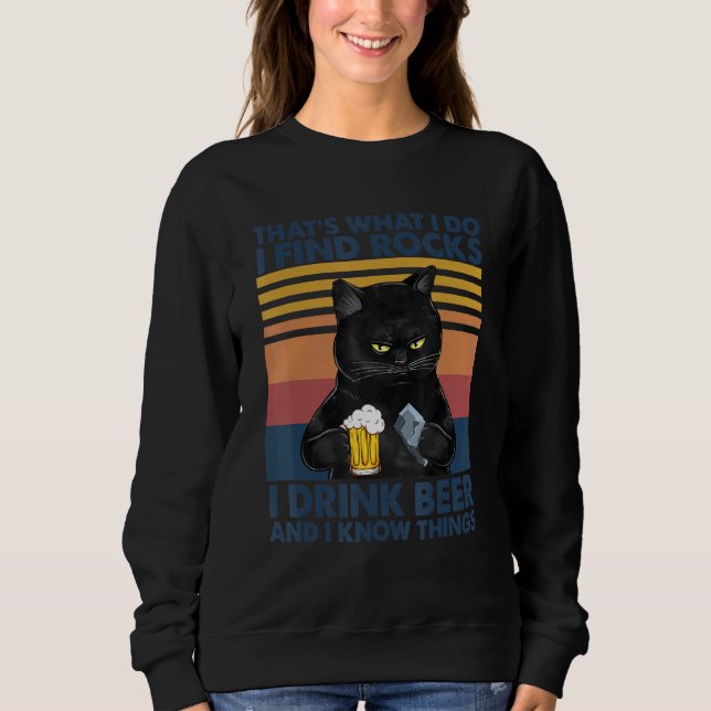 Sweatshirt Géologie Géologue Rocks Boire Bière Idée de chat (Devant)