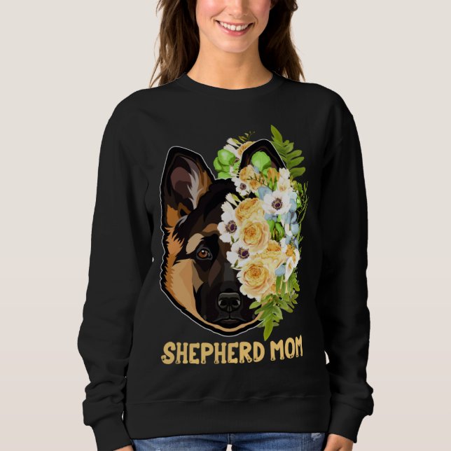 Sweatshirt German Shepherd Mom Flowers Apparel Shepherd Mama  (Devant)