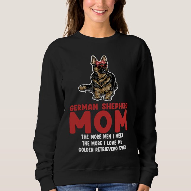 Sweatshirt German shepherd mom the more men german shepherd (Devant)