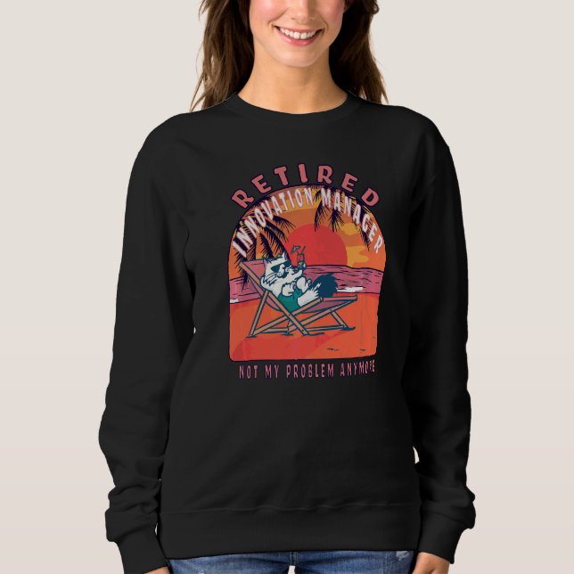 Sweatshirt Gestionnaire de l'innovation retraitée Retraite Vi (Devant)