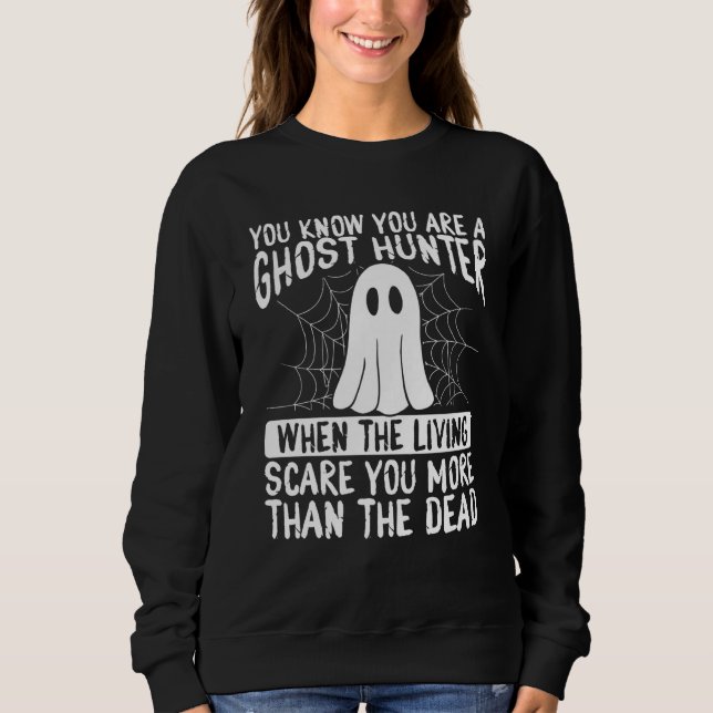 Sweatshirt Ghost Hunter Camera Ghost Hunting Essentials (Devant)