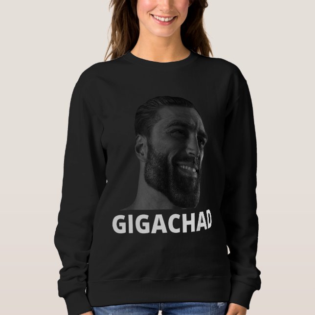 Sweatshirt Gigachad Moyenne Sigma Homme Grindset Mème 19 (Devant)