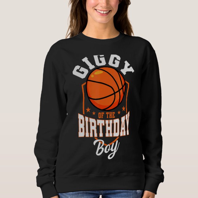 Sweatshirt Giggy Of The Birthday Boy Basketball Thème Anniver (Devant)