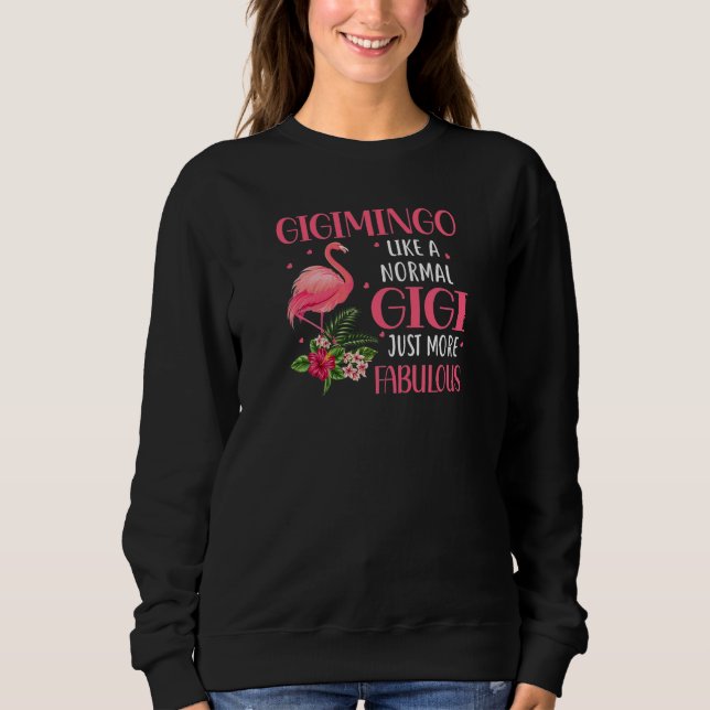 Sweatshirt Gigimingo pour femmes comme un Gigi normal mais pl (Devant)