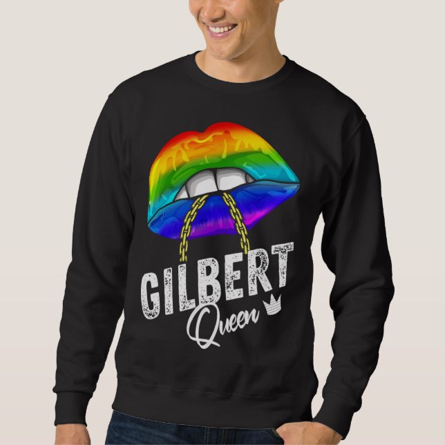 Sweatshirt Gilbert Queen LGBTQ Gay Pride Flag Lips Rainbow Me (Devant)