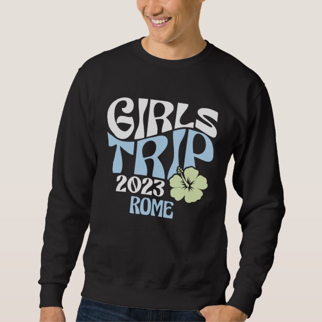Sweatshirt Girls Trip 2023 Rome Beach Destination Retro Groov (Devant)