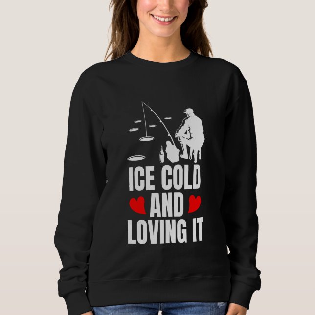 Sweatshirt Glacé Et L'adorant La Pêche Sur Glace (Devant)