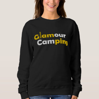 Sweatshirt Glamour camping luxury on holiday